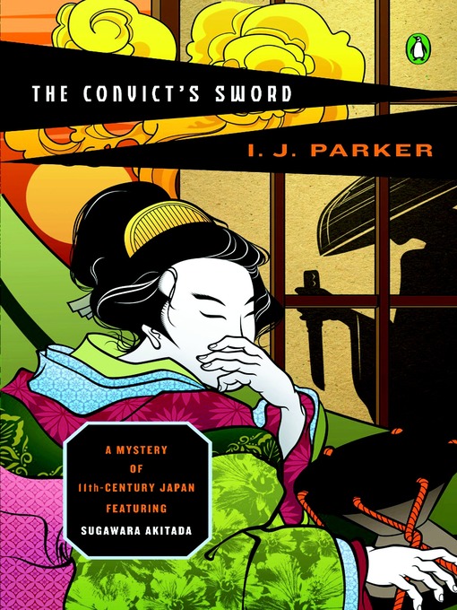 Title details for The Convict's Sword by I.J. Parker - Available